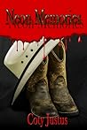 Neon Memories by Coty Justus
