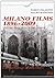 Milano films 1896-2009