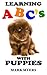 Learning ABC's With Puppies...
