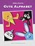 Cute Alphabet (Early Learning Book 2)