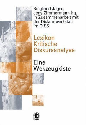 Lexikon Kritische Diskursanalyse. Eine Werkzeugkiste.
