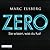 Zero: Sie wissen, was du tust
