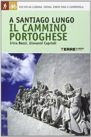 A SANTIAGO LUNGO IL CAMMINO PORTOGHESE