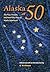 Alaska at 50: The Past, Present, and Future of Alaska Statehood