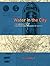 Water in the City: The Aque...