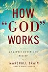 How "God" Works by Marshall Brain