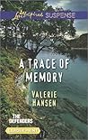 A Trace of Memory (The Defenders, 4) A Trace of Memory (The Defenders, 4)