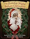 The Zombie Night Before Christmas by H. Parker Kelley