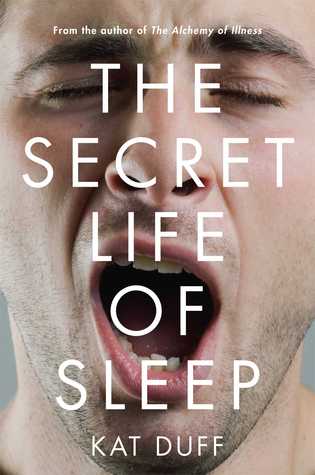 The Secret Life of Sleep (Hardcover)