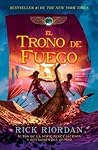 El trono de fuego by Rick Riordan