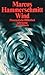 Wind / Der zweite Versuch. by Marcus Hammerschmitt