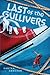The Last of the Gullivers