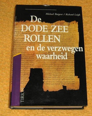 De Dode Zee rollen en de verzwegen waarheid