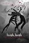 Hush, Hush by Becca Fitzpatrick Hush, Hush by Becca Fitzpatrick