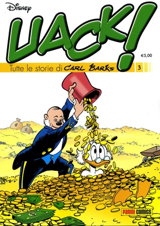 Uack! Tutte le storie di Carl Barks n. 3
