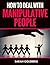Manipulative People: Learn ...