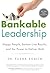 Bankable Leadership  by Tasha Eurich