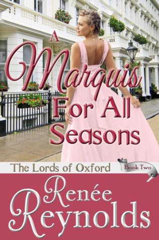 A Marquis For All Seasons (The Lords of Oxford, #2)