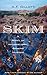 Skim: A Novel of International Banking Intrigue