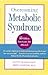 Overcoming Metabolic Syndrome