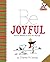 Peanuts: Be Joyful: Peanuts Wisdom to Carry You Through