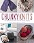 Sterling Publishing Lark Books, Chunky Knits by Ashley Little