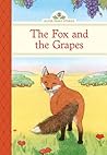 The Fox and the Grapes (Silver Penny Stories)
