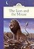 The Lion and the Mouse (Silver Penny Stories)