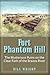 Fort Phantom Hill: The Mysterious Ruins on the Clear Fork of The Brazos River