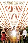 Chasing the Light...