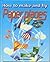 How to Make and Fly Paper P...
