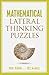 Mathematical Lateral Thinking Puzzles