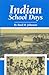 Indian School Days by Basil Johnston