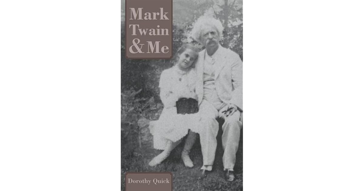 Mark Twain and Me by Dorothy Quick