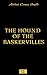 The Hound of the Baskervilles (Illustrated)