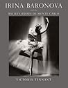 Irina Baronova and the Ballets Russes de Monte Carlo