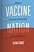 Vaccine Nation: America's C...