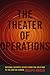 The Theater of Operations: ...