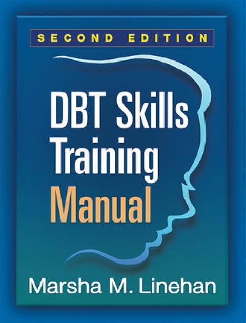 DBT Skills Training: Manual