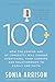 100 Plus: How the Coming Age of Longevity Will Change Everything, From Careers and Relationships to Family and Faith