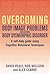 Overcoming Body Image Problems Including Body Dysmorphic Diso... by David Veale