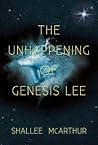 The Unhappening of Genesis Lee
