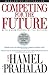 Competing for the Future by Gary Hamel