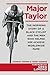 Major Taylor: The Inspiring...