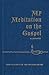 My Meditation on the Gospel by James E. Sullivan