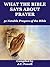 What the Bible Says About Prayer - 31 Notable Prayers of the ... by J.C. Powell