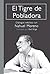 El Tigre de Pobladora, Diálogos con Nahuel Moreno