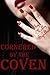 Cornered by the Coven: A Group Sex Erotica Story with the Girls in Charge