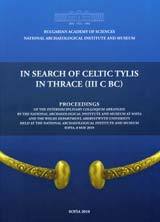 In Search of Celtic Tylis in Thrace (III C BC)