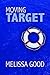 Moving Target by Melissa Good
